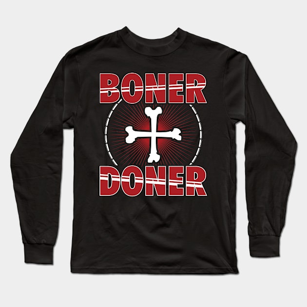 Boner Doner | Adult Humor Funny Gift Long Sleeve T-Shirt by Streetwear KKS